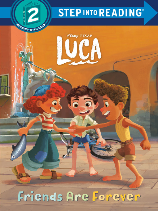 Title details for Friends Are Forever (Disney/Pixar Luca) by RH Disney - Available